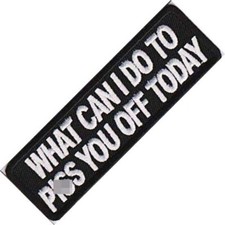 Listing image for What Can I Do To P**s You Off Today iron on/sew on cloth patch (cp)
