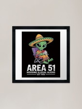 Listing image for Cinco De Mayo Area 51 UFO Drunk Ill Framed Wall Art Poster Canvas Print Picture