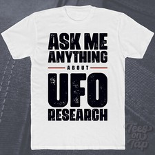 Listing image for ASK ME ANYTHING ABOUT UFO RESEARCH T-SHIRT aliens extraterrestrial conspiracy